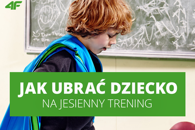 Jak ubrać dziecko na jesienne treningi